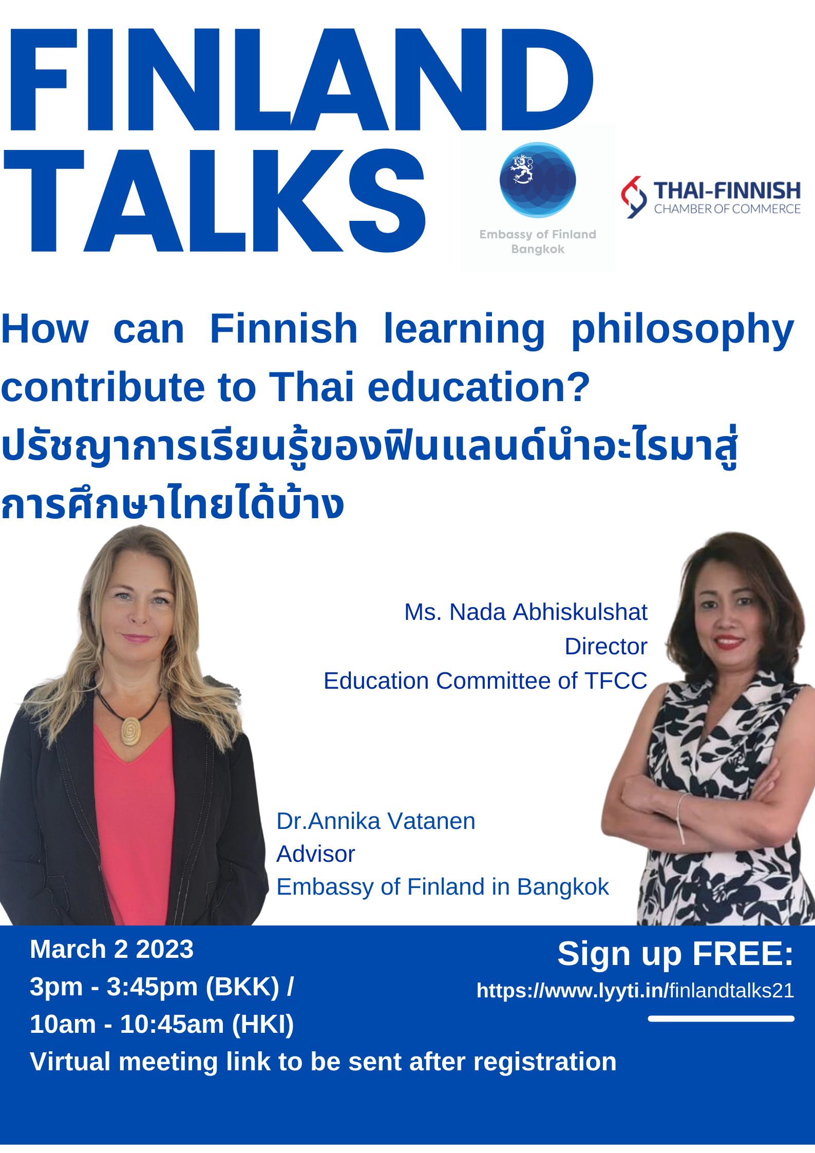 Finland Talks: How Can Finnish Learning Philosophy Contribute to Thai Education